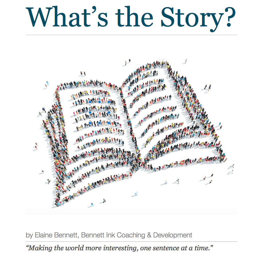 For a slow start, tell a story: What's the Story e-book by Elaine Bennett