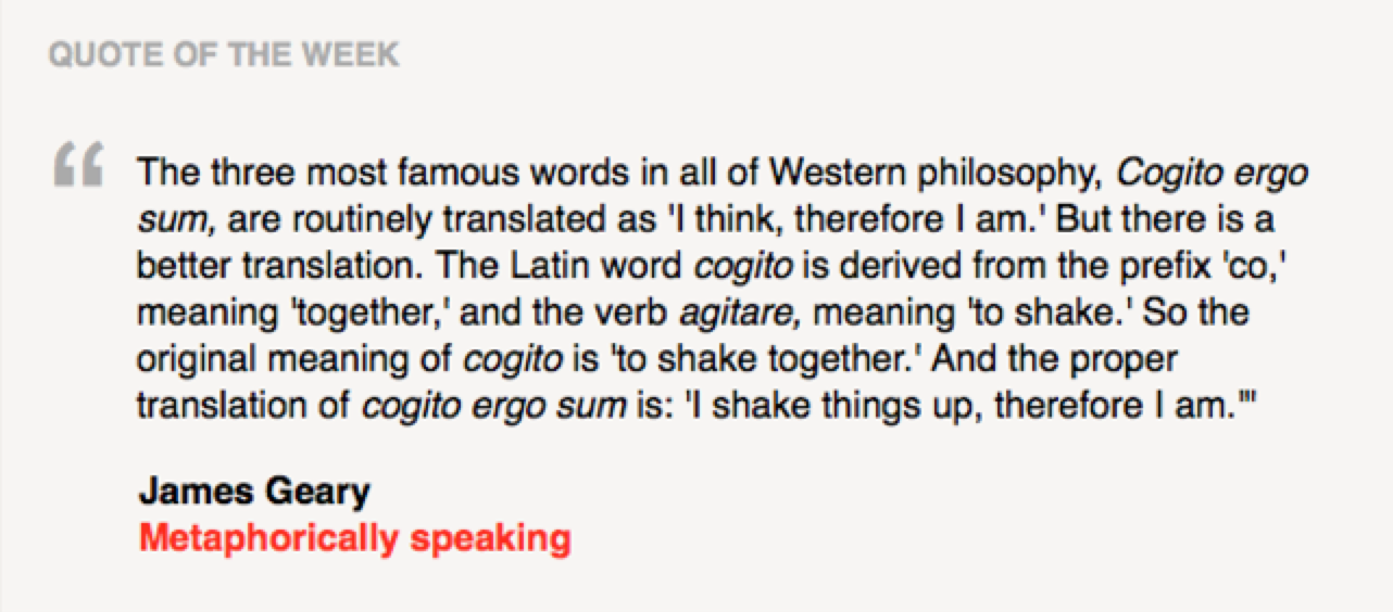 mangled translation leaves people with the wrong idea about Descartes' most famous saying