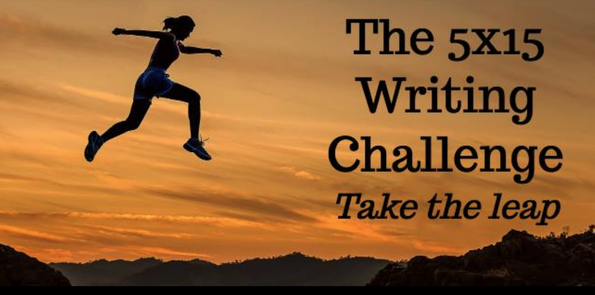 practice daily writing in my 5x15 writing challenge
